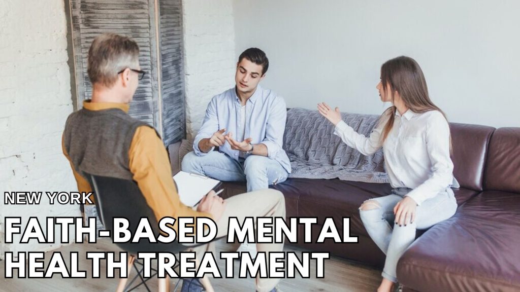 Faith-Based Mental Health Treatment In New York